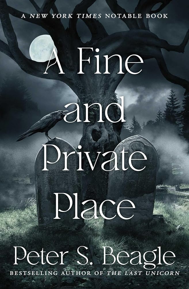 A Fine and Private Place - Peter S. Beagle - The Society for Unusual Books