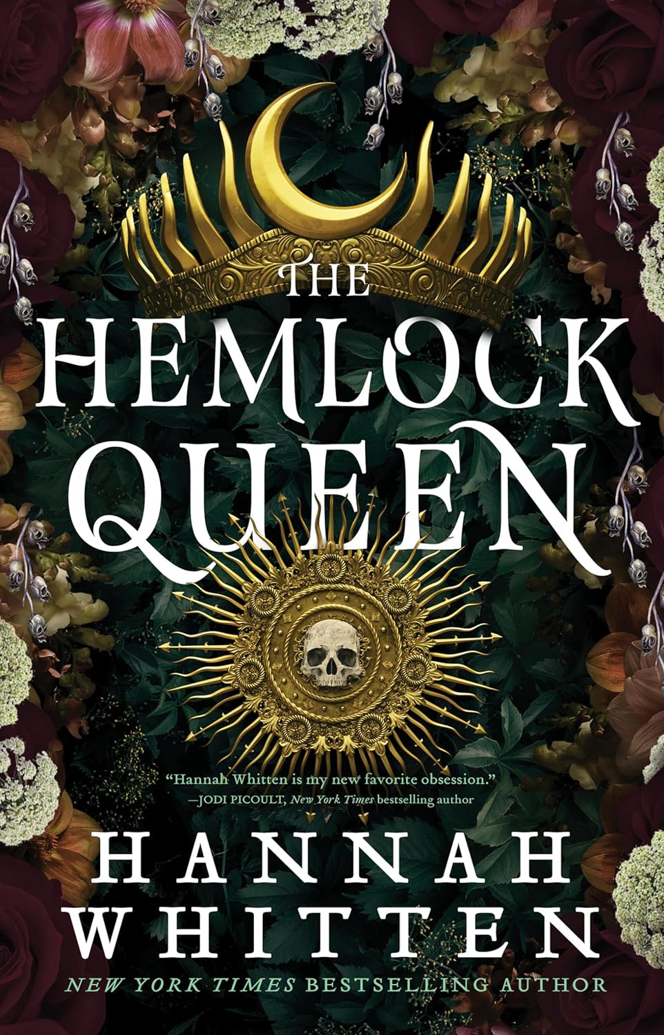 Hemlock Queen (The Nightshade Crown, Vol. 2) (SHELF WORN) - Hannah Whitten - The Society for Unusual Books