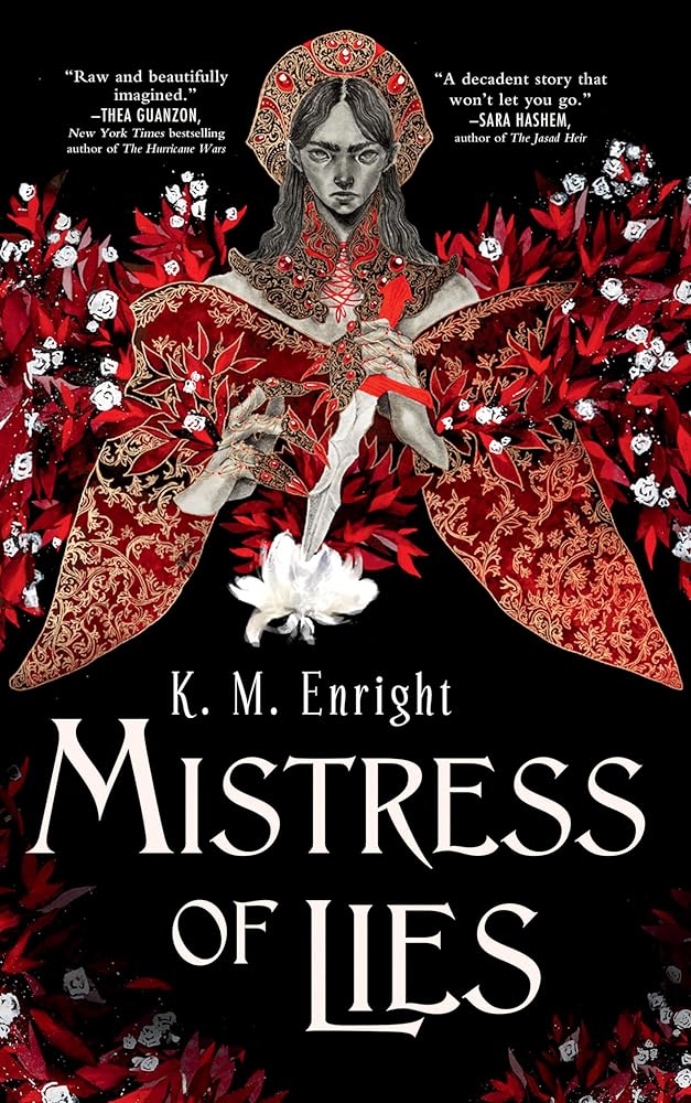 Mistress of Lies (The Age of Blood, 1) - K. M. Enright - The Society for Unusual Books