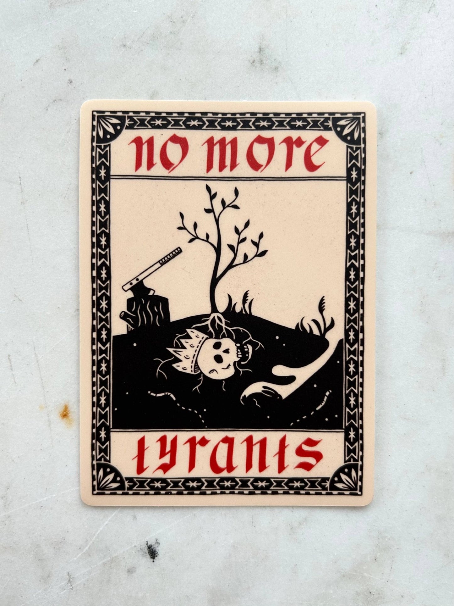 No More Tyrants Sticker - Middle Dune - The Society for Unusual Books