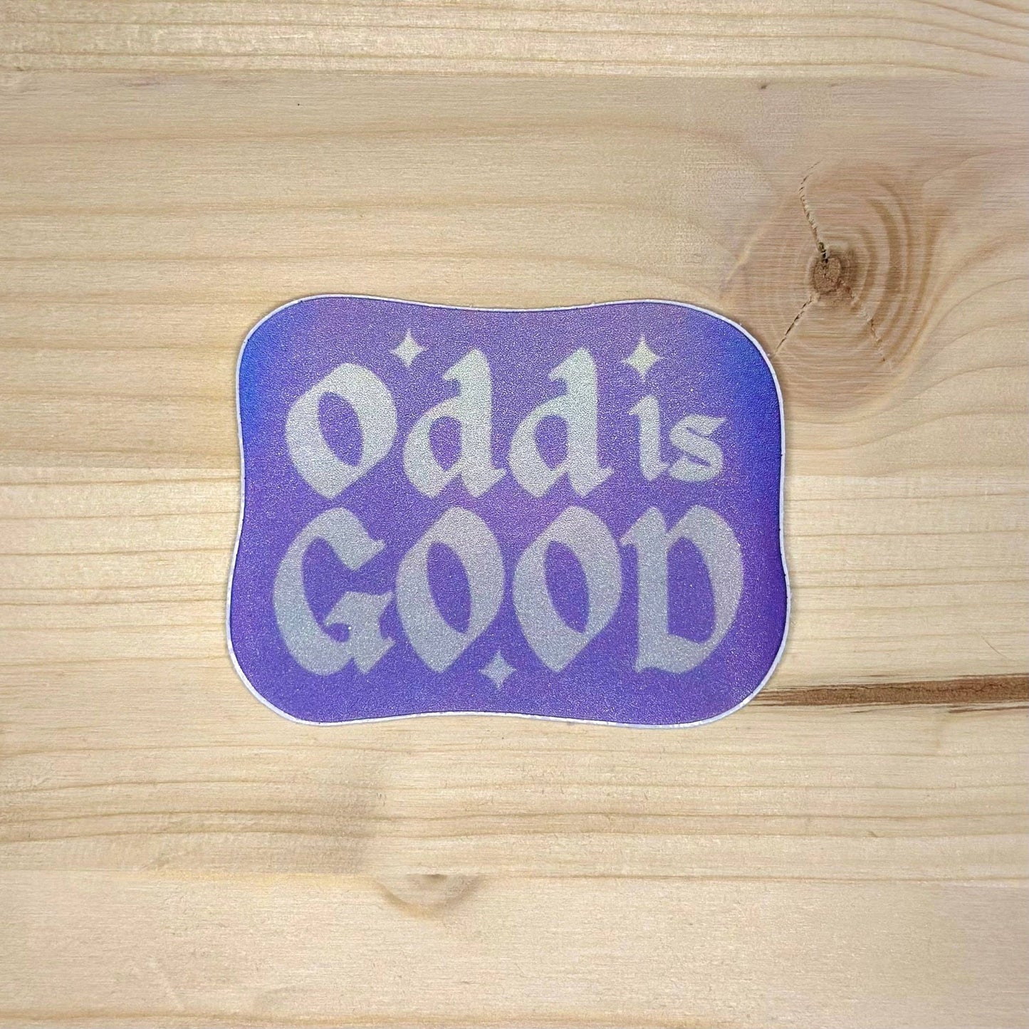 Odd is Good Holographic Sticker - Odd Hare Goods - The Society for Unusual Books