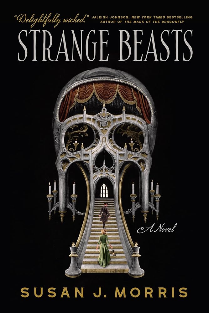 Strange Beasts - Susan J. Morris - The Society for Unusual Books