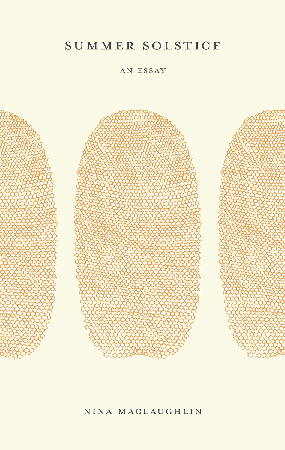 Summer Solstice -Nina MacLaughlin - The Society for Unusual Books