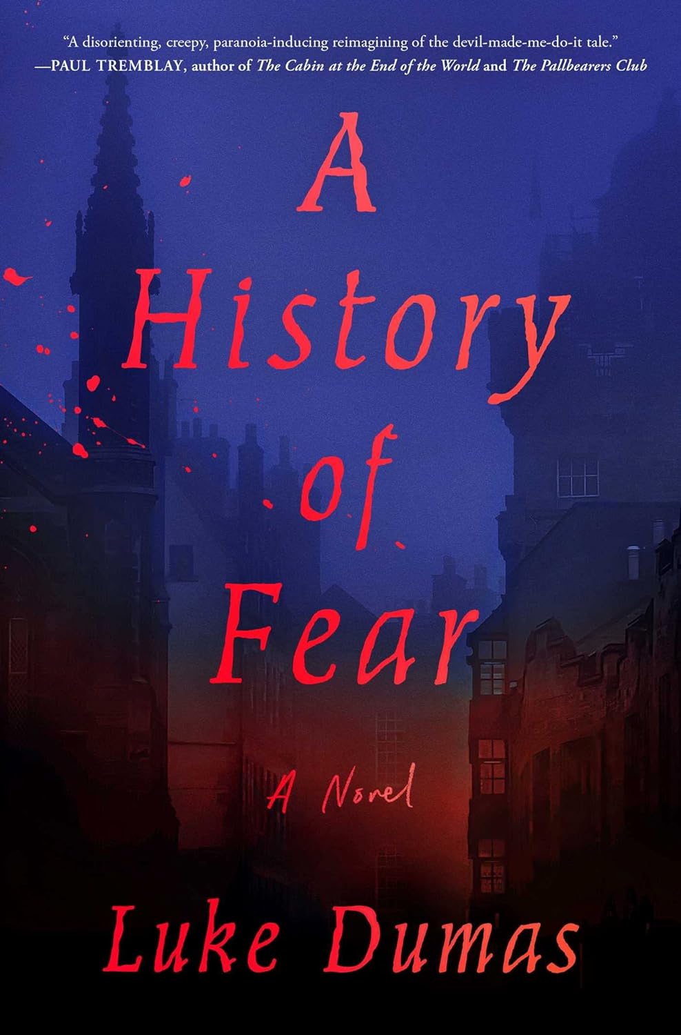 A History of Fear -Luke Dumas - The Society for Unusual Books