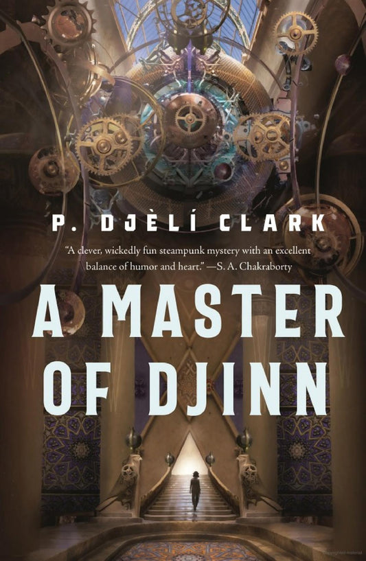 A Master of Djinn -P. Djèli Clark - The Society for Unusual Books