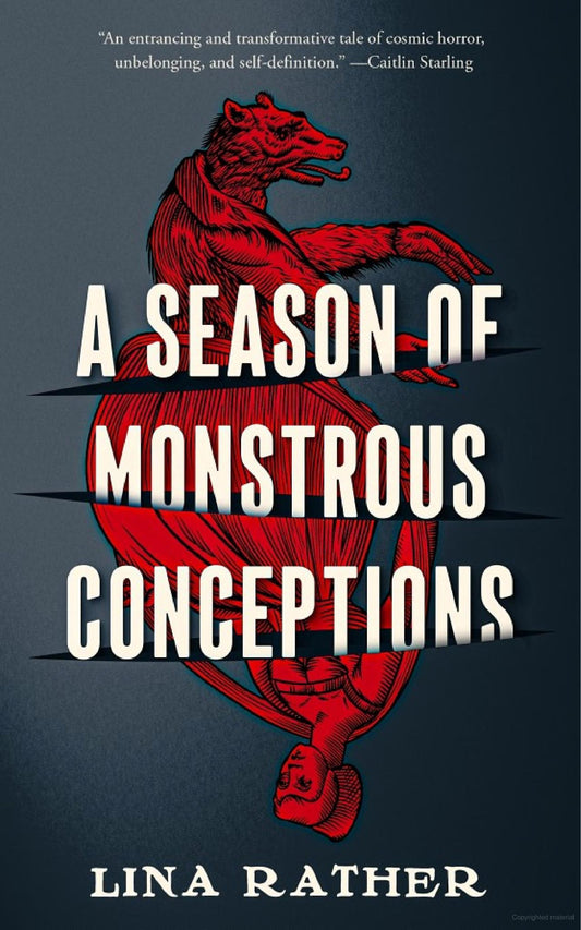 A Season of Monstrous Conceptions -Lina Rather - The Society for Unusual Books