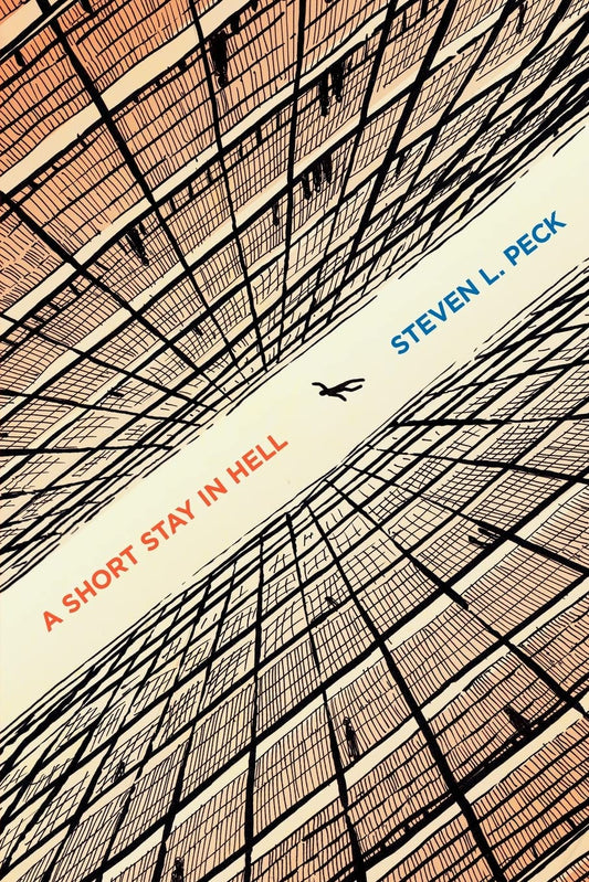 A Short Stay in Hell -Steven L. Peck - The Society for Unusual Books
