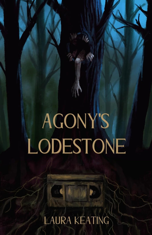 Agony's Lodestone -Laura Keating - The Society for Unusual Books