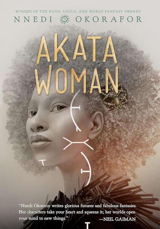 Akata Woman (The Nsibidi Scripts, 3) (Preloved) - Nnedi Okorafor - The Society for Unusual Books