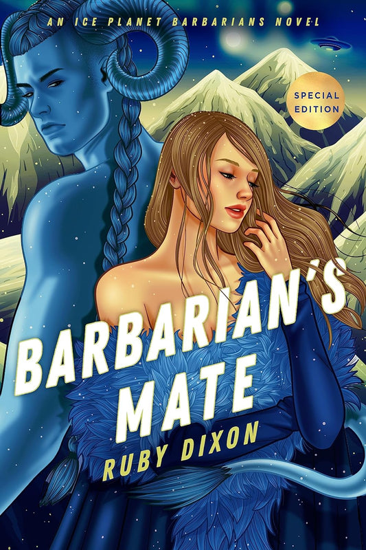 Barbarian's Mate (Ice Planet Barbarians Bk. 6) -Ruby Dixon - The Society for Unusual Books