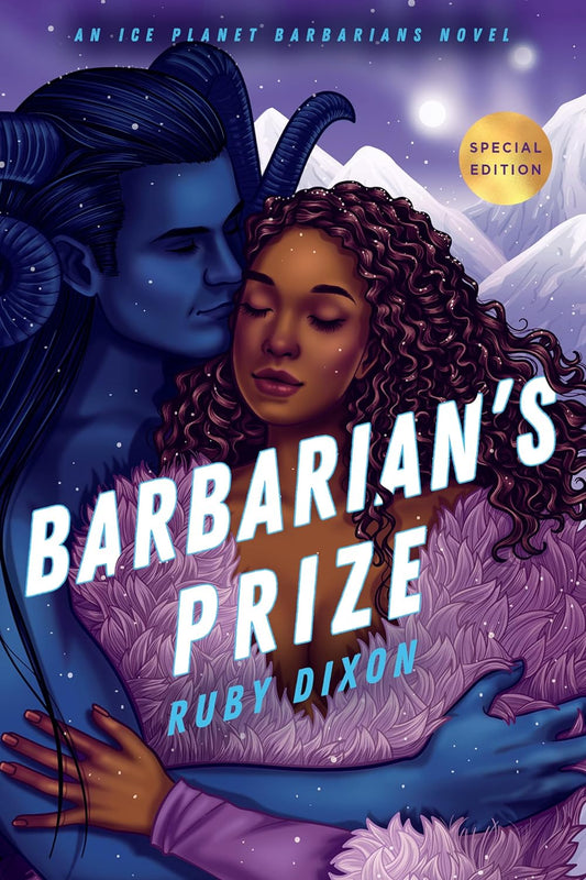 Barbarian's Prize (Ice Planet Barbarians Bk.5) -Ruby Dixon - The Society for Unusual Books