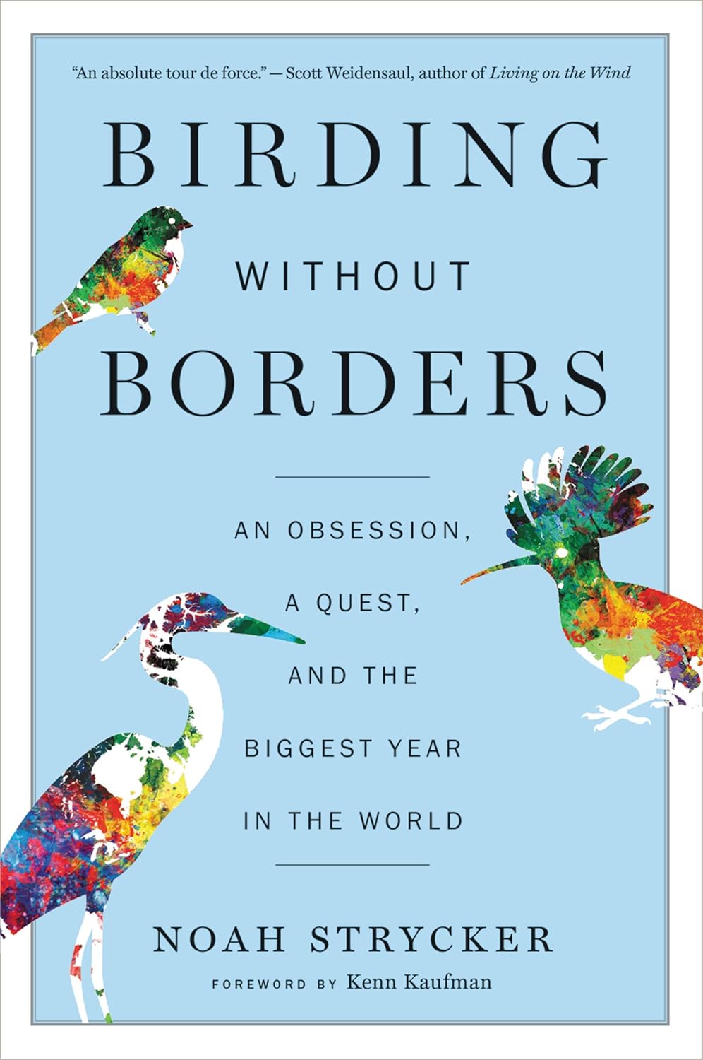 Birding Without Borders - Noah Stryker - The Society for Unusual Books