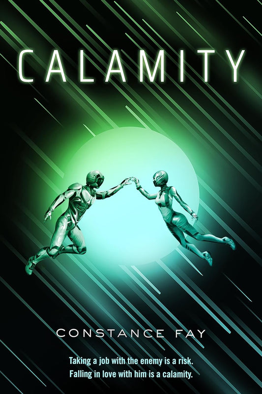 Calamity (Uncharted Hearts Bk. 1) -Constance Fay - The Society for Unusual Books