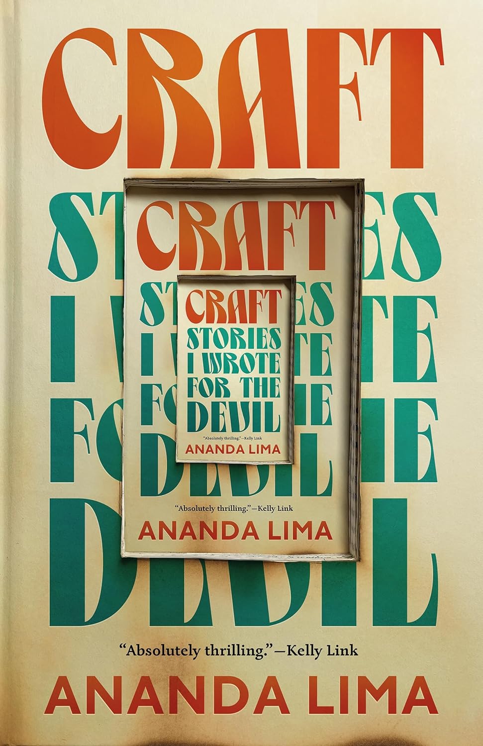 Craft: Stories I Wrote for the Devil - Ananda Lima - The Society for Unusual Books