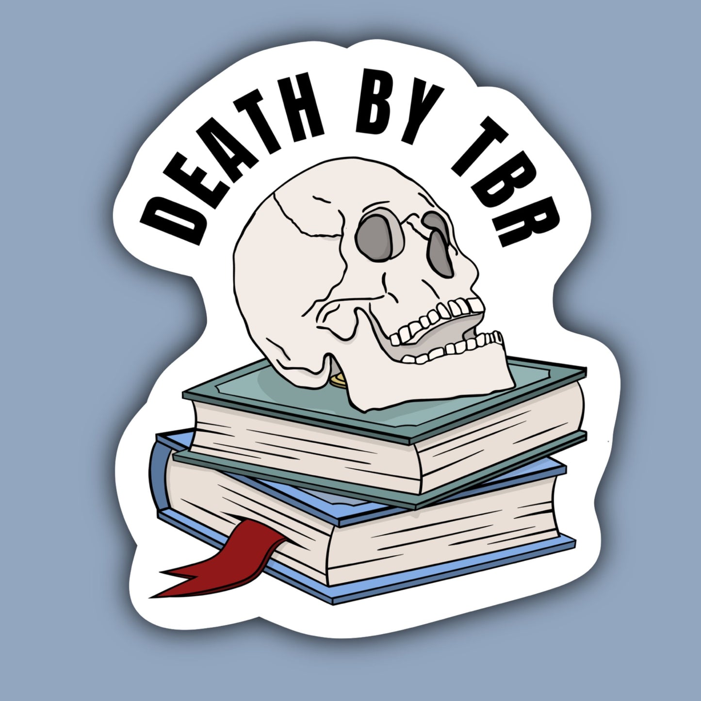 Death by TBR Reader Sticker -Indigo Maiden - The Society for Unusual Books