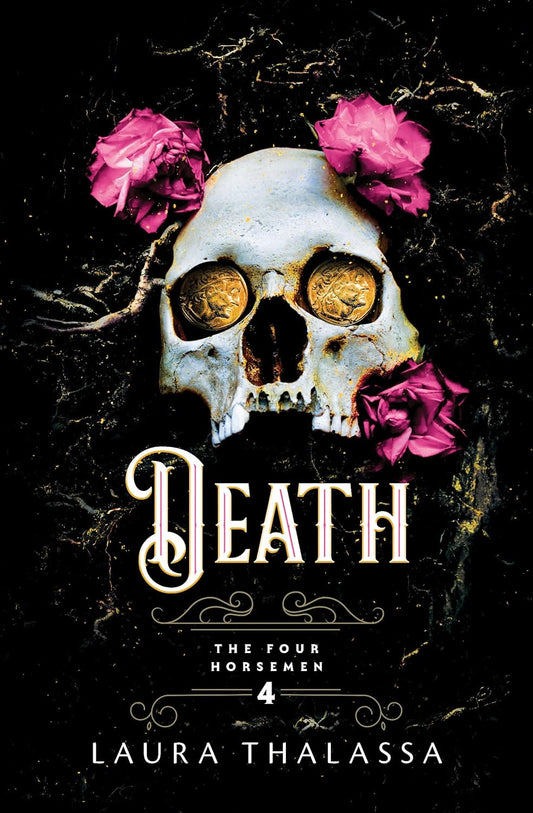 Death (The Four Horsemen, Vol. 4) -Laura Thalassa - The Society for Unusual Books