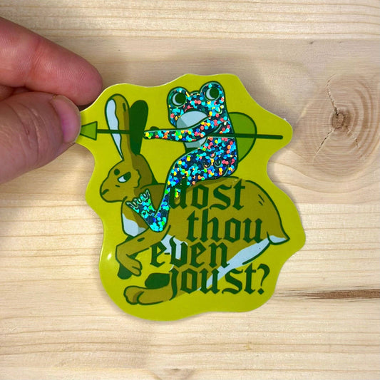 Dost Thou Even Joust Holographic Sticker - Odd Hare Goods - The Society for Unusual Books