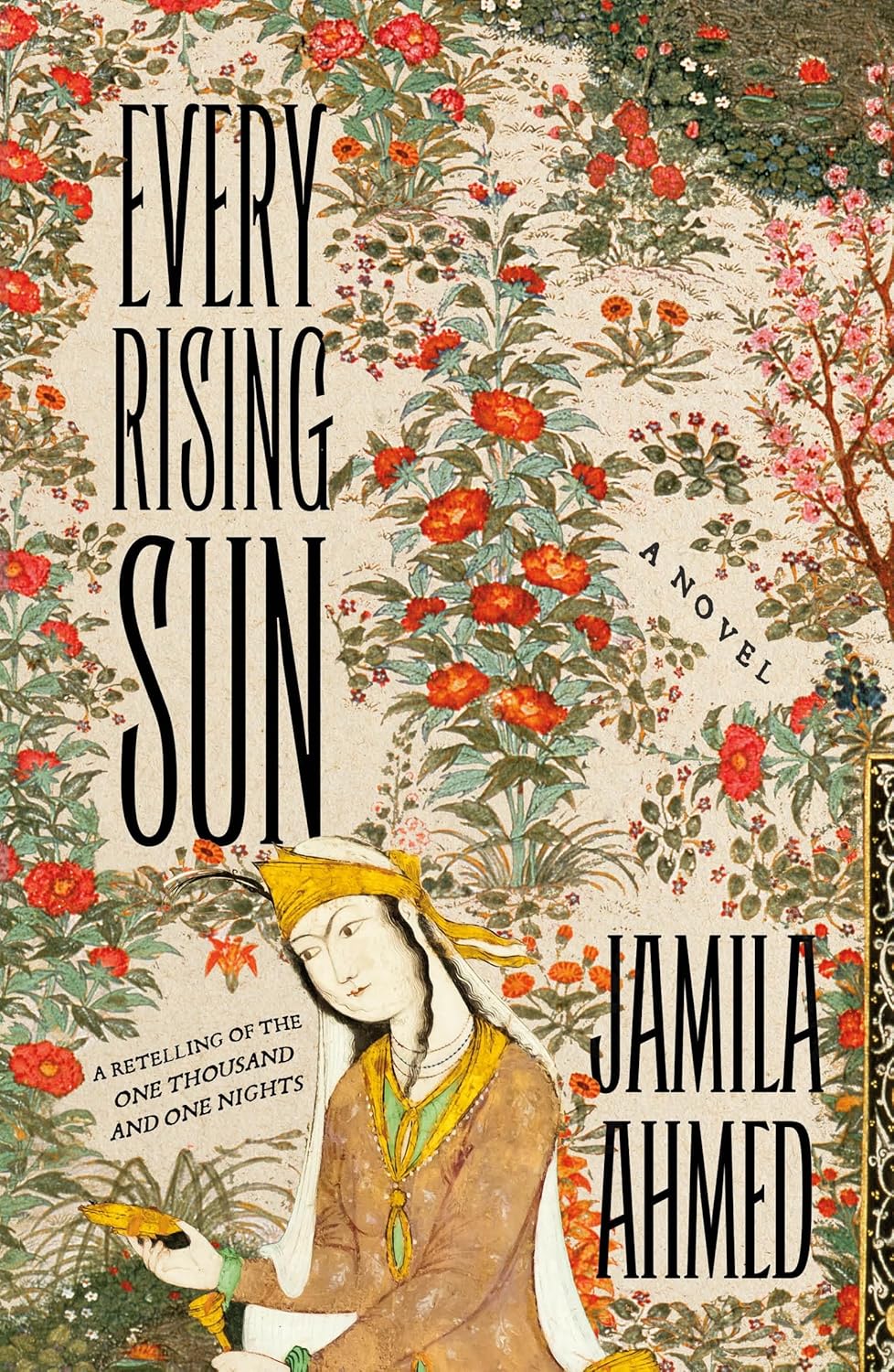 Every Rising Sun - Jamila Ahmed - The Society for Unusual Books