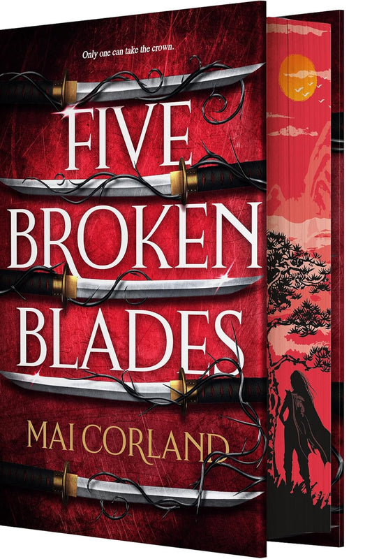 Five Broken Blades (Deluxe Limited Edition) -Mai Corland - The Society for Unusual Books
