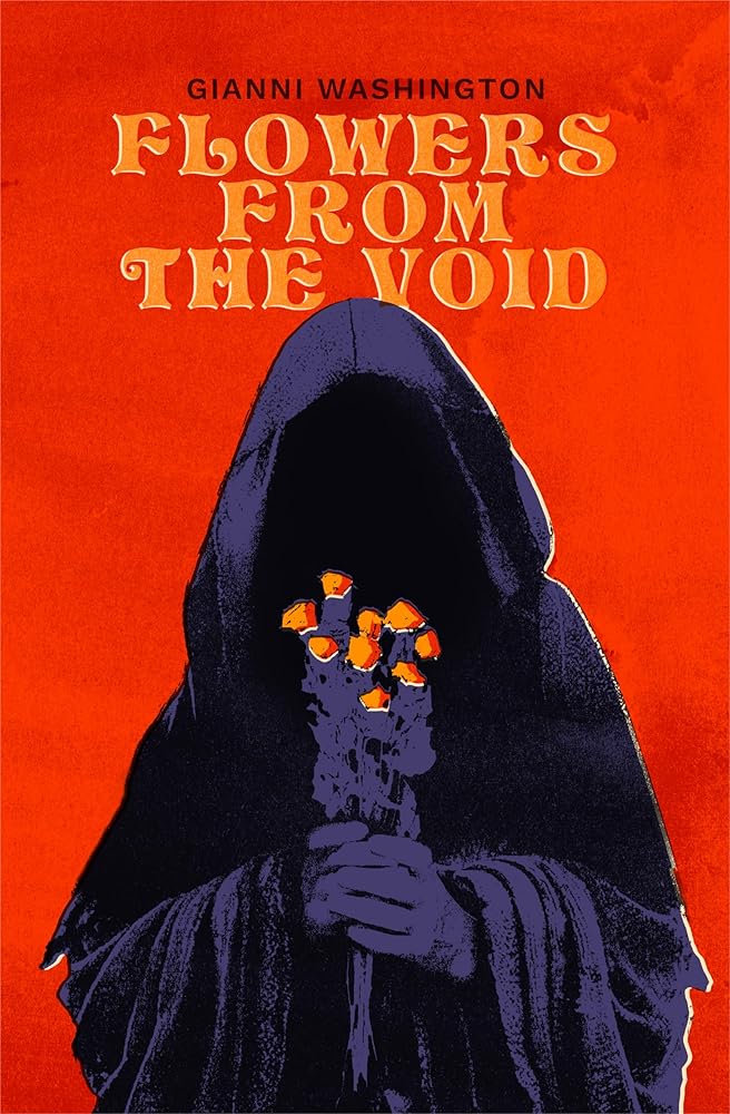 Flowers from the Void - Gianni Washington - The Society for Unusual Books