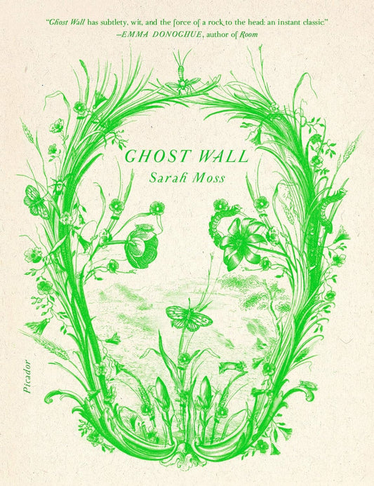 Ghost Wall -Sarah Moss - The Society for Unusual Books