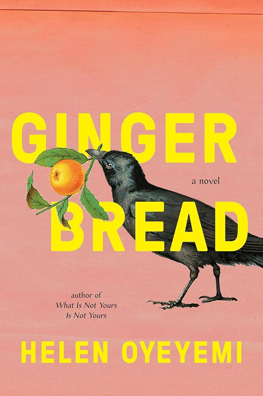 Gingerbread (Preloved) - Helen Oyeyemi - The Society for Unusual Books