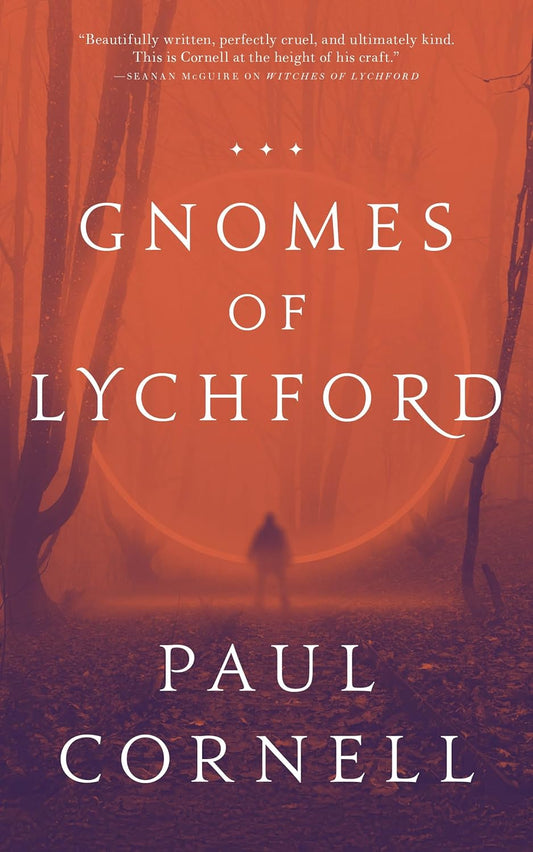 Gnomes of Lychford (Witches of Lychford, 6) - Paul Cornell - The Society for Unusual Books
