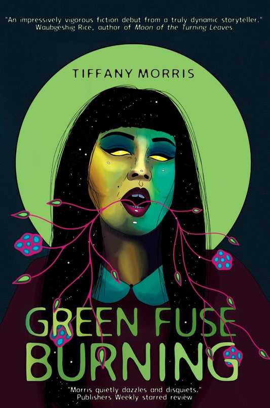 Green Fuse Burning -Tiffany Morris - The Society for Unusual Books