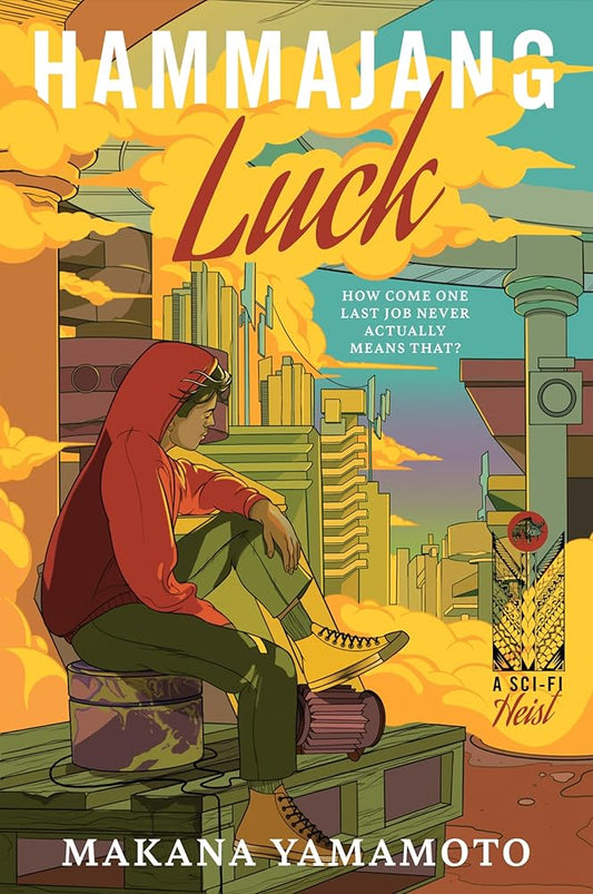 Hammajang Luck: A Novel - Makana Yamamoto - The Society for Unusual Books