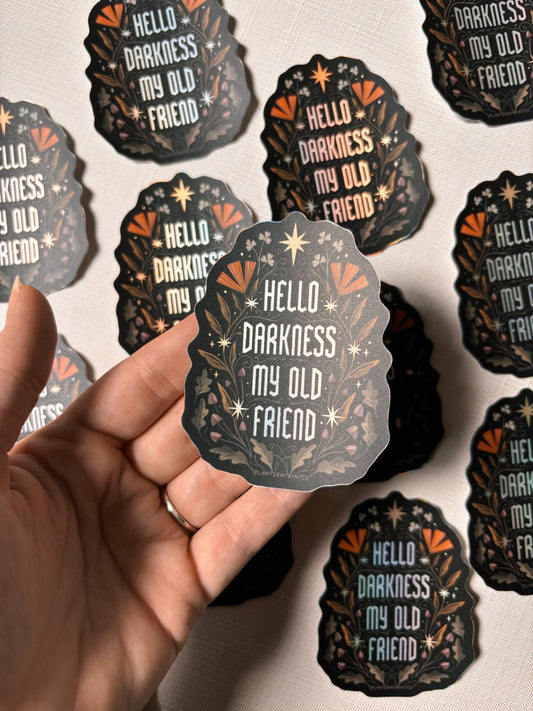 Hello Darkness 3" Holographic Sticker - Lantern Print Co. - The Society for Unusual Books