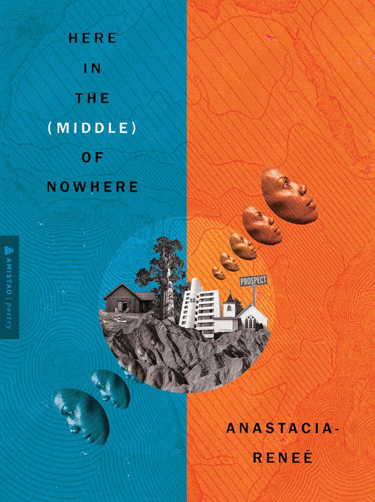 Here in the (Middle) of Nowhere -Anastacia-Renee - The Society for Unusual Books