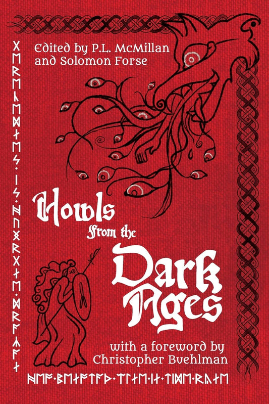 Howls from the Dark Ages -Various Authors - The Society for Unusual Books