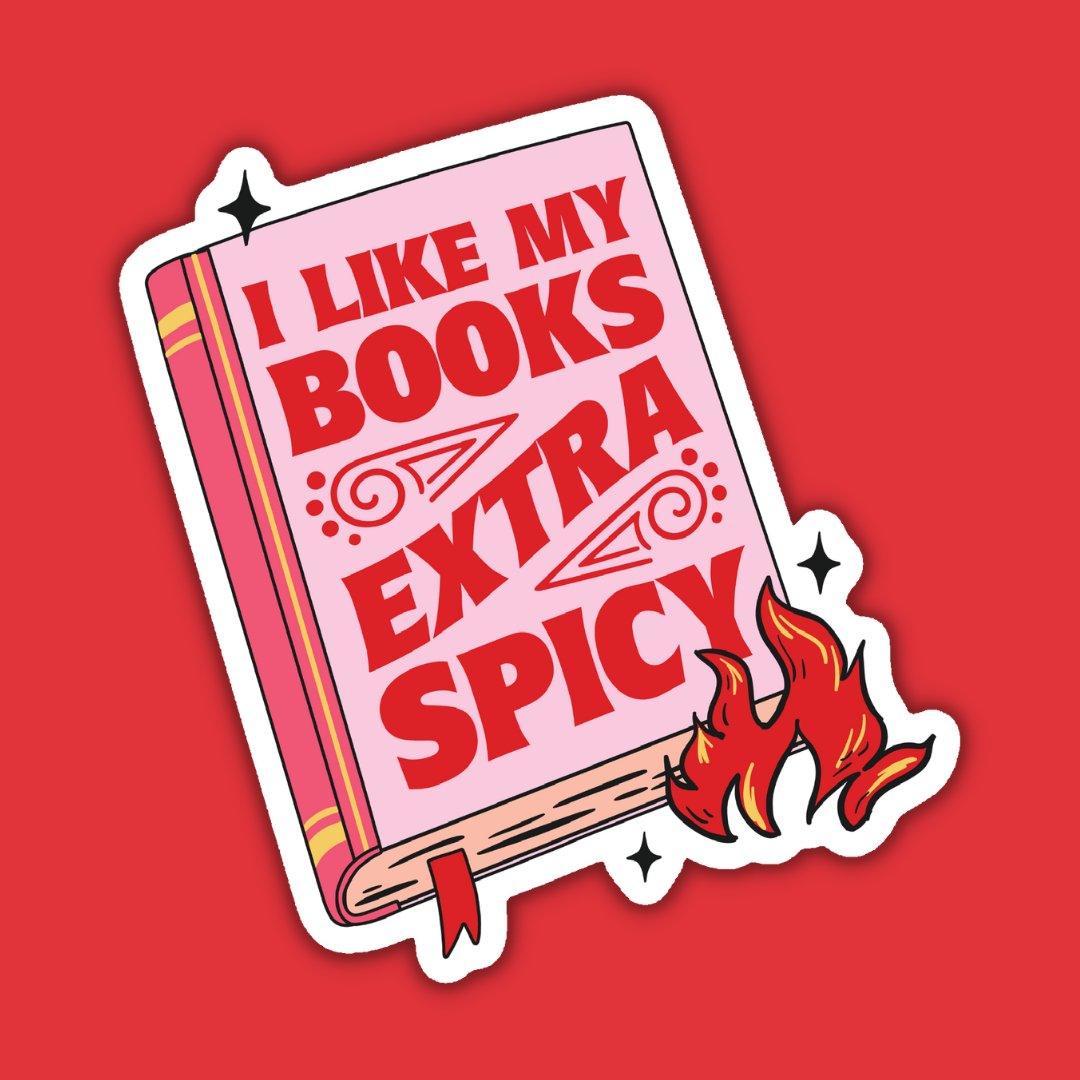 I Like My Books Extra Spicy Reader Sticker -Indigo Maiden - The Society for Unusual Books