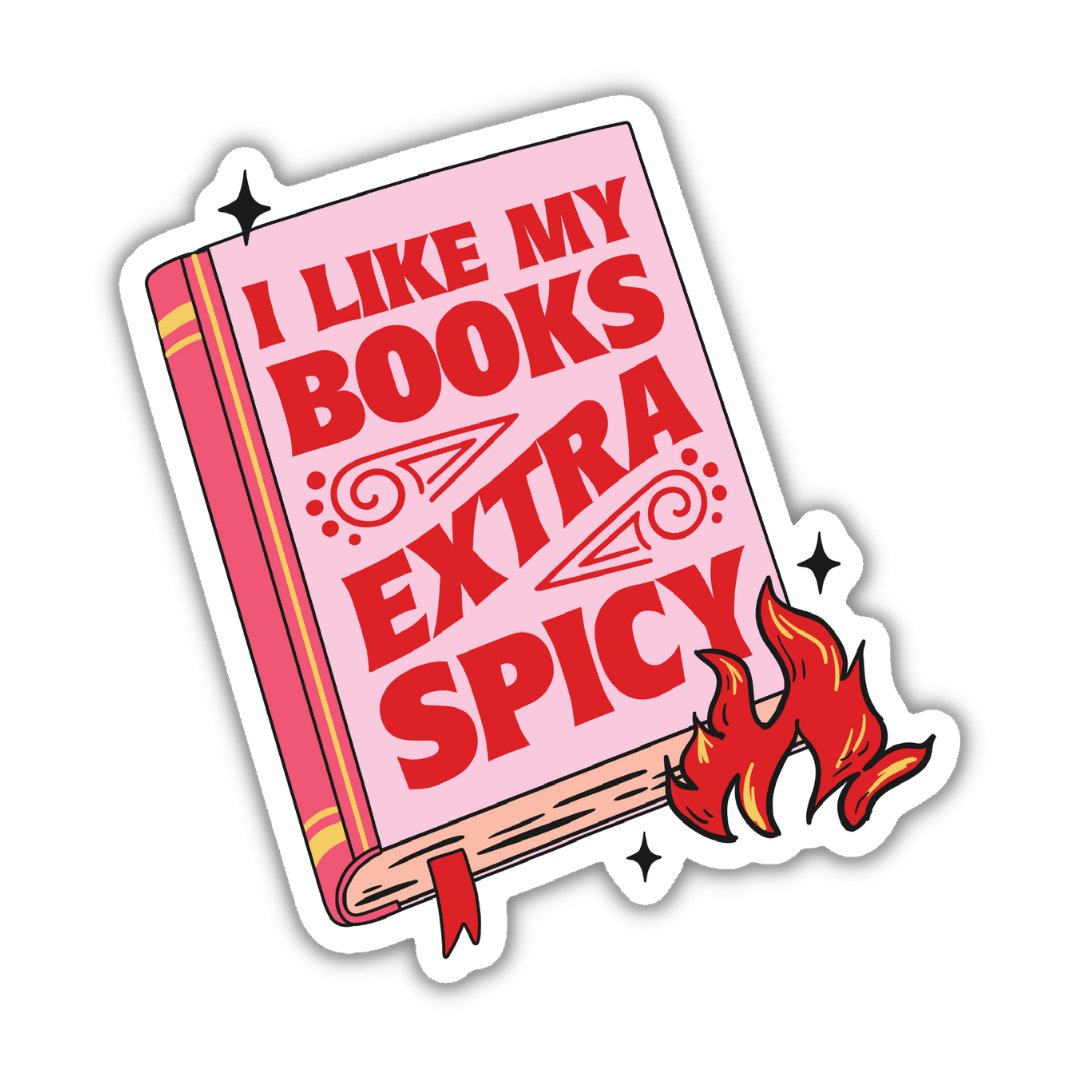 I Like My Books Extra Spicy Reader Sticker -Indigo Maiden - The Society for Unusual Books