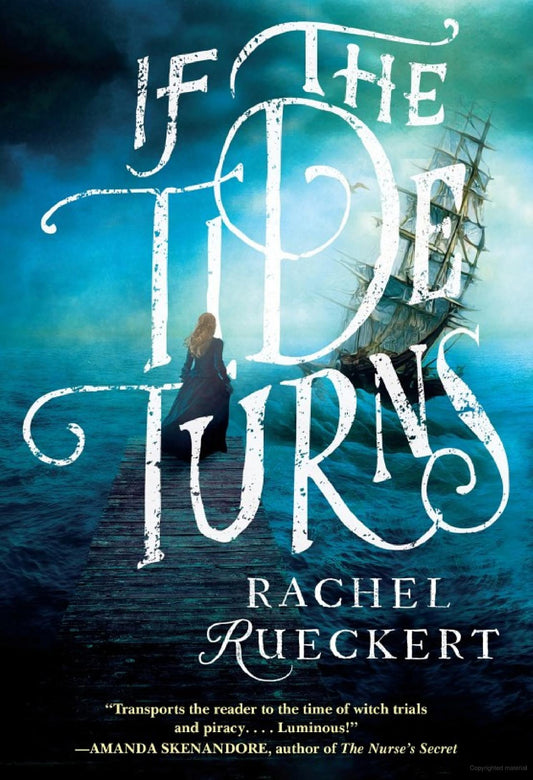 If The Tide Turns -Rachel Rueckert - The Society for Unusual Books