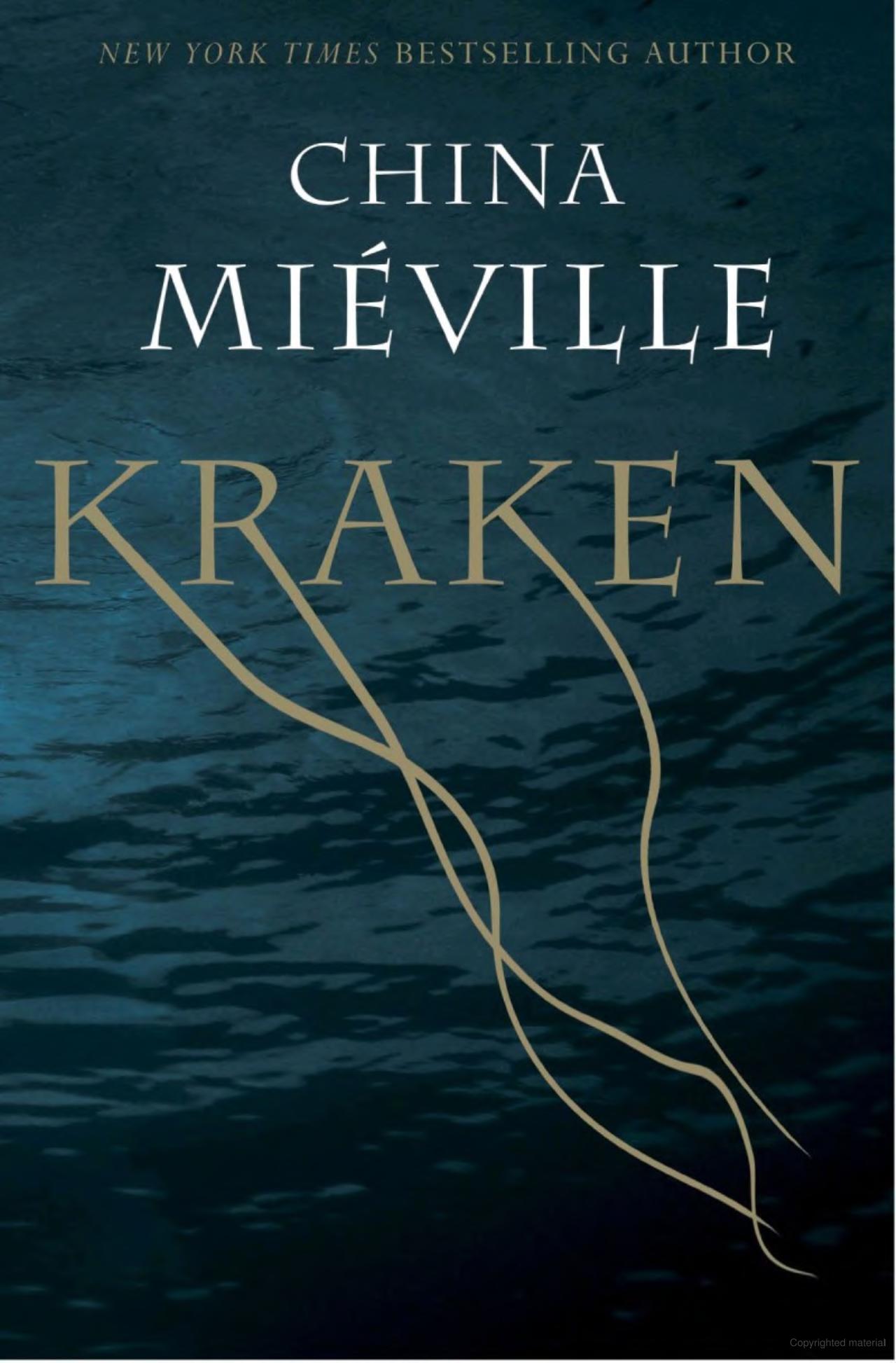 Kraken -China Miéville - The Society for Unusual Books