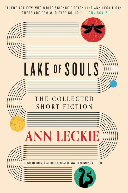 Lake of Souls -Ann Leckie - The Society for Unusual Books