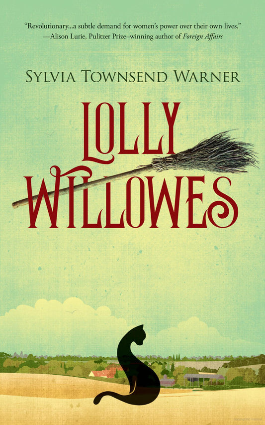 Lolly Willowes -Sylvia Townsend Warner - The Society for Unusual Books