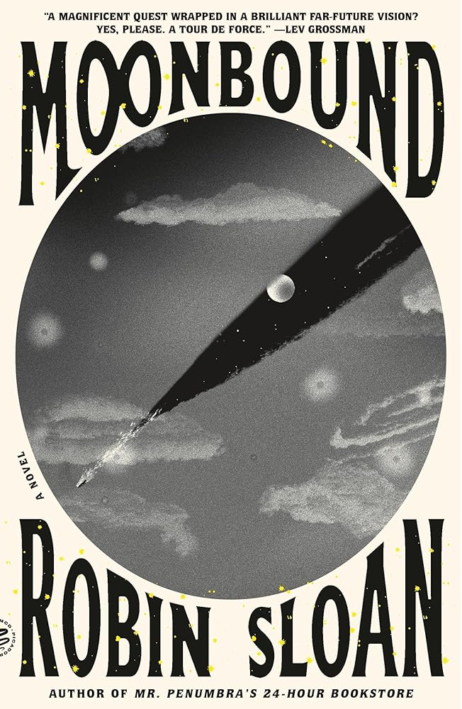 Moonbound: A Novel - Robin Sloan - The Society for Unusual Books