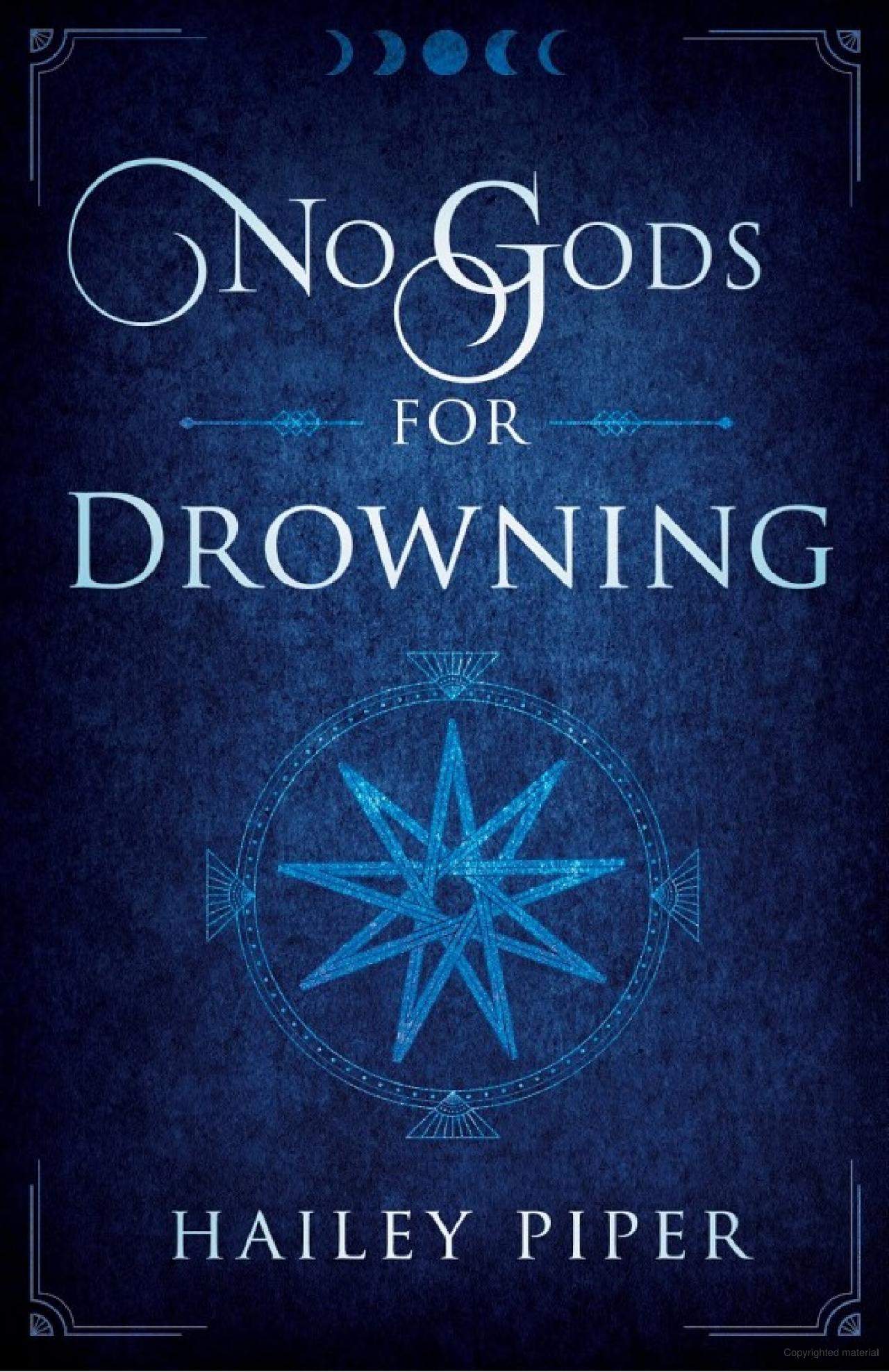 No Gods for Drowning -Hailey Piper - The Society for Unusual Books