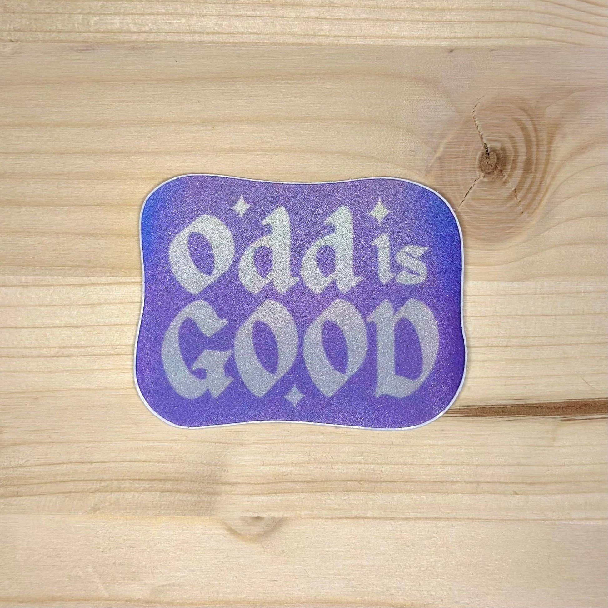 Odd is Good Holographic Sticker - Odd Hare Goods - The Society for Unusual Books