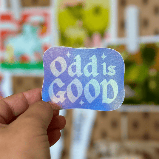 Odd is Good Holographic Sticker - Odd Hare Goods - The Society for Unusual Books