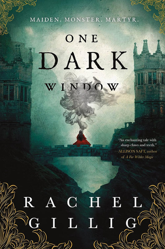 One Dark Window (The Shephard King Vol. 1) -Rachel Gillig - The Society for Unusual Books