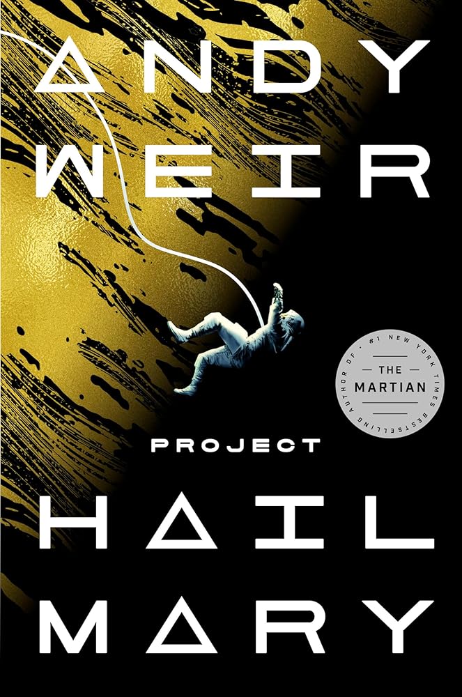 Project Hail Mary: A Novel (Preloved) - Andy Weir - The Society for Unusual Books