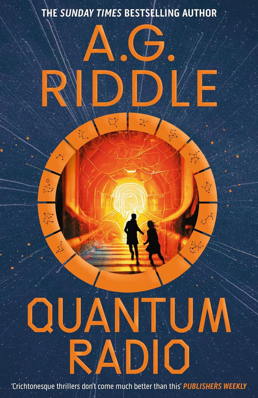 Quantum Radio -A.G. Riddle - The Society for Unusual Books