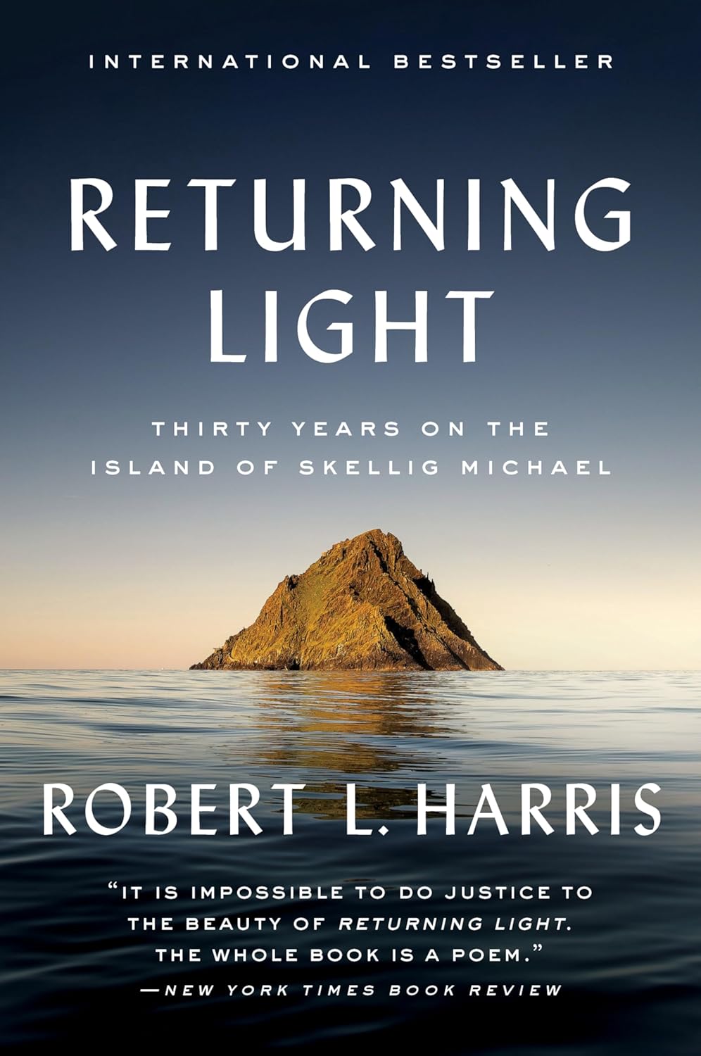 Returning Light: Thirty Years on the Island of Skellig Michael (SHELF WORN) - Robert L. Harris - The Society for Unusual Books