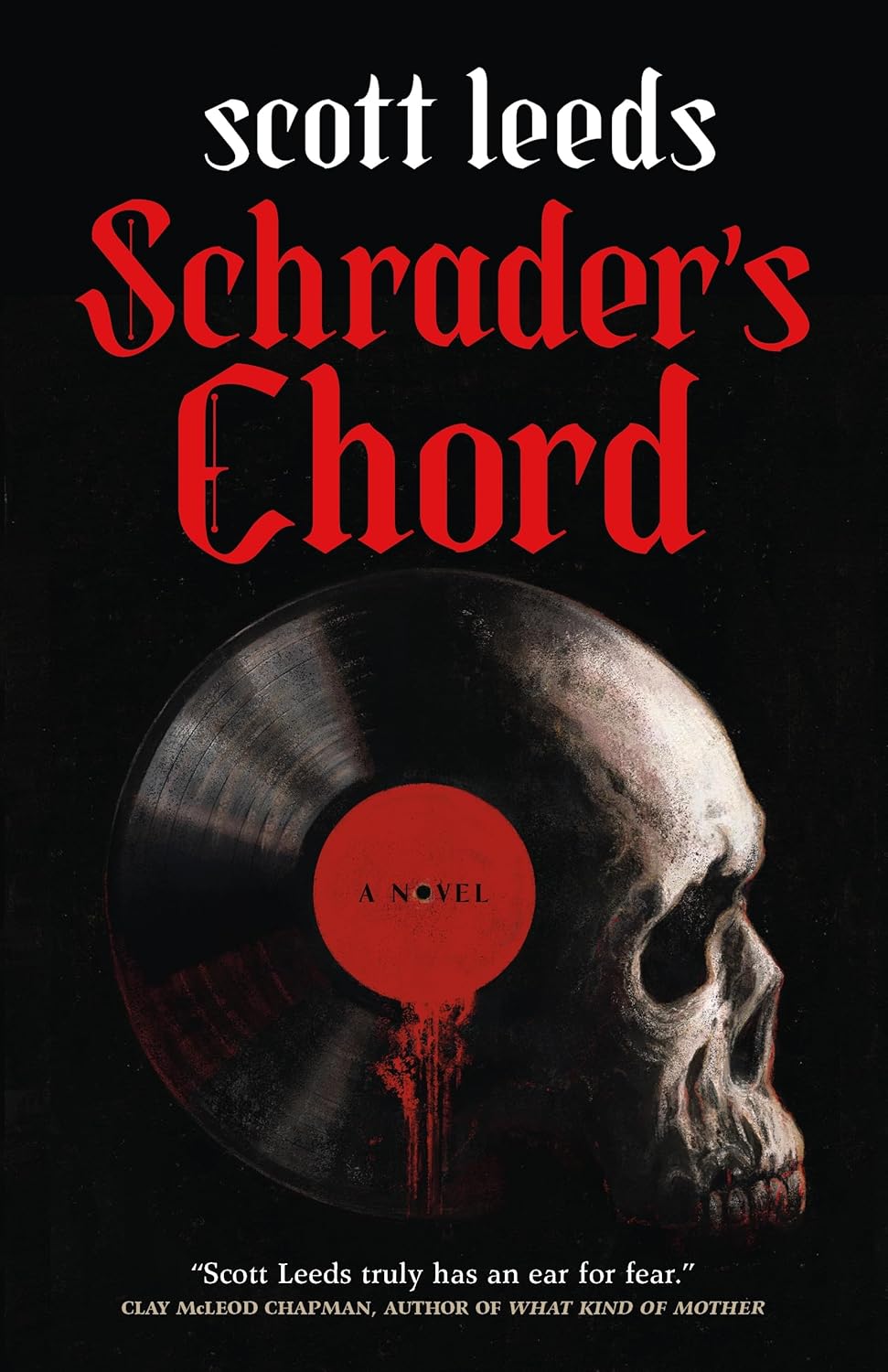 Schrader's Chord - Scott Leeds - The Society for Unusual Books