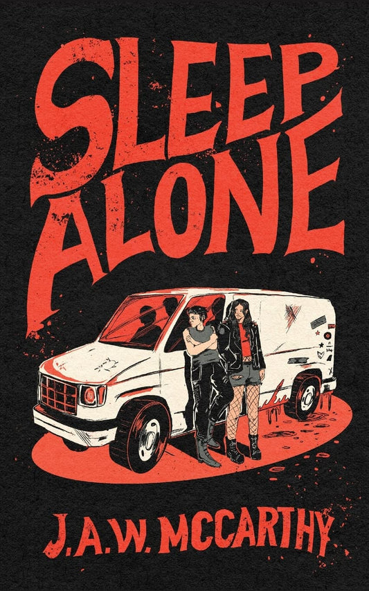 Sleep Alone -J.A.W. McCarthy - The Society for Unusual Books