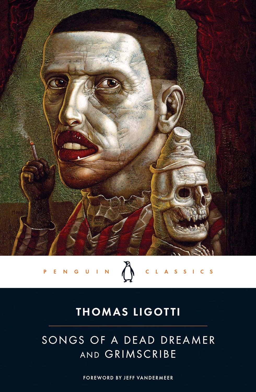 Songs of a Dead Dreamer and Grimscribe -Thomas Ligotti - The Society for Unusual Books