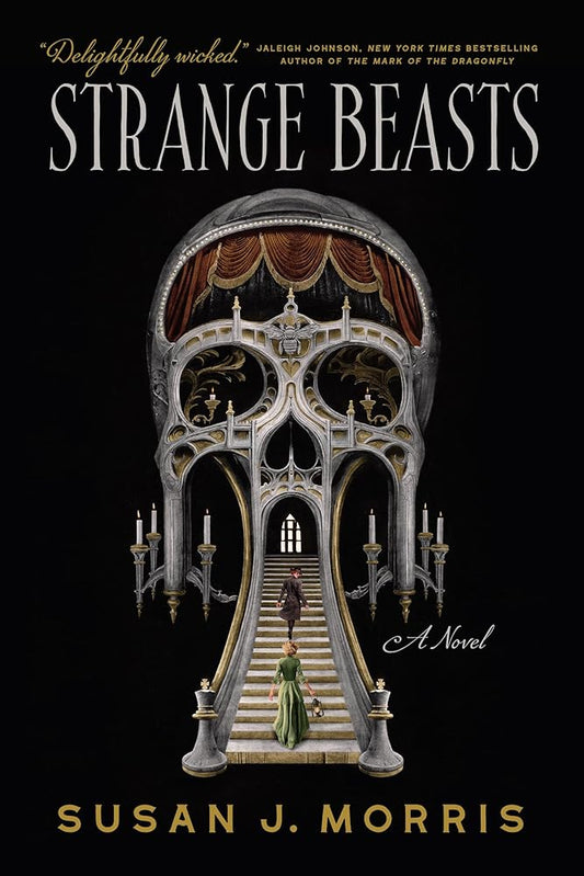 Strange Beasts - Susan J. Morris - The Society for Unusual Books